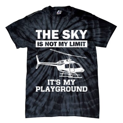 Funny Helicopter Pilot Gift For Men Women Chopper Lovers Tie-Dye T-Shirt