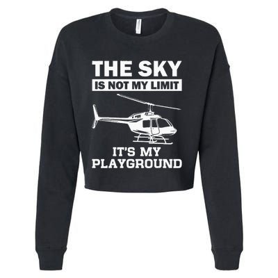 Funny Helicopter Pilot Gift For Men Women Chopper Lovers Cropped Pullover Crew