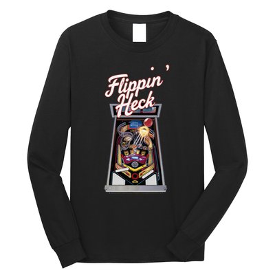 Flippin Heck Pinball Machine Gaming Arcade Long Sleeve Shirt