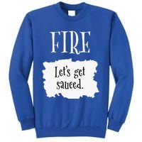 Fire Hot Packet Halloween Taco Lets Get Sauced Costume Tall Sweatshirt