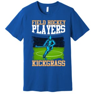 Field Hockey Players Kick Grass Game Day Hockey Stick Gift Premium T-Shirt