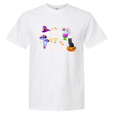 Funny Halloween Party Ing Witch Up Witches Gift Garment-Dyed Heavyweight T-Shirt