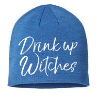 Funny Halloween Party Quote Cute Up Witches Meaningful Gift Sustainable Beanie