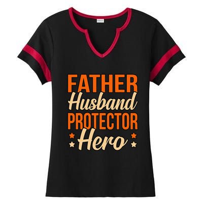 Father Husband Protector Hero Father’s Day Daddy Dad Graphic Ladies Halftime Notch Neck Tee