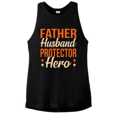 Father Husband Protector Hero Father’s Day Daddy Dad Graphic Ladies PosiCharge Tri-Blend Wicking Tank