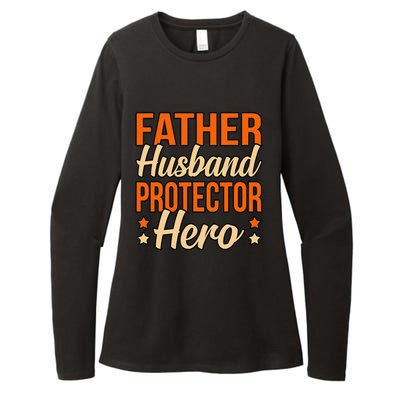 Father Husband Protector Hero Father’s Day Daddy Dad Graphic Womens CVC Long Sleeve Shirt