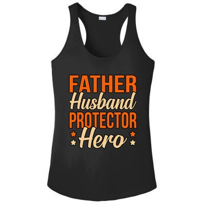 Father Husband Protector Hero Father’s Day Daddy Dad Graphic Ladies PosiCharge Competitor Racerback Tank