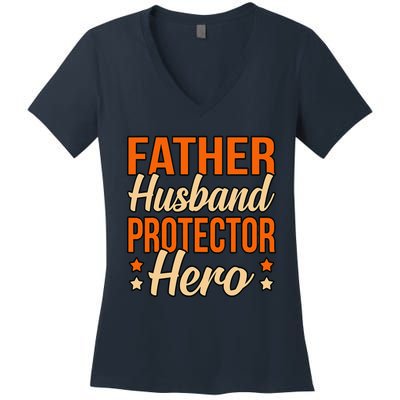 Father Husband Protector Hero Father’s Day Daddy Dad Graphic Women's V-Neck T-Shirt