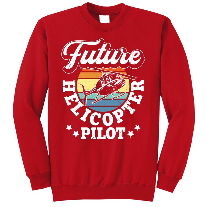 Future Helicopter Pilot Sweatshirt