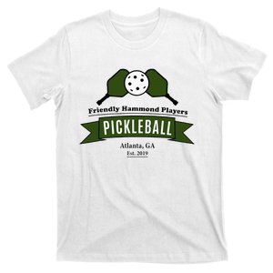 Friendly Hammond Players Pickleball Atlanta Graphic T-Shirt