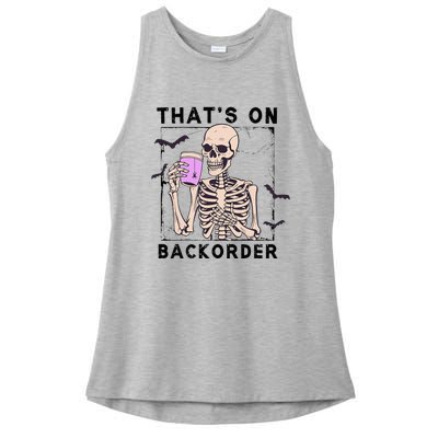 Funny Halloween Pharmacy Tech Skeleton ThatS Backorder Ladies PosiCharge Tri-Blend Wicking Tank