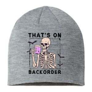 Funny Halloween Pharmacy Tech Skeleton ThatS Backorder Sustainable Beanie