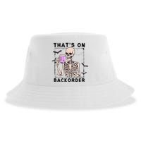 Funny Halloween Pharmacy Tech Skeleton ThatS Backorder Sustainable Bucket Hat