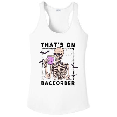 Funny Halloween Pharmacy Tech Skeleton ThatS Backorder Ladies PosiCharge Competitor Racerback Tank