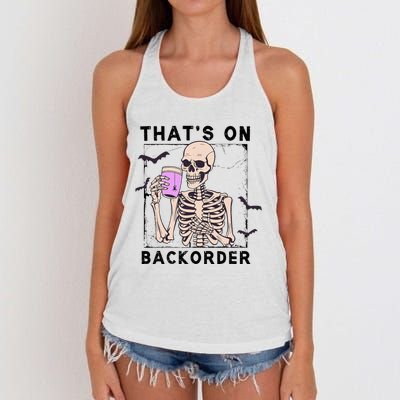 Funny Halloween Pharmacy Tech Skeleton ThatS Backorder Women's Knotted Racerback Tank