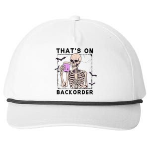 Funny Halloween Pharmacy Tech Skeleton ThatS Backorder Snapback Five-Panel Rope Hat