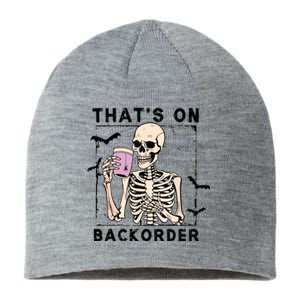 Funny Halloween Pharmacy Tech Skeleton ThatS Backorder Sustainable Beanie