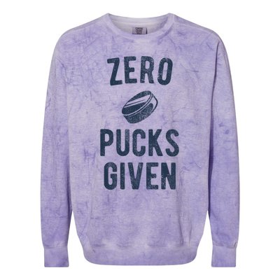 Funny Hockey Pun Zero Pucks Given Meaningful Gift Colorblast Crewneck Sweatshirt