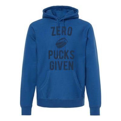 Funny Hockey Pun Zero Pucks Given Meaningful Gift Premium Hoodie