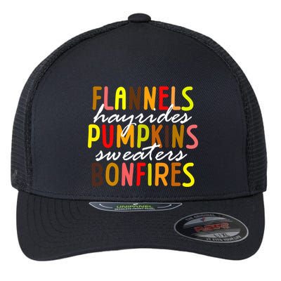 Flannels Hayrides Pumpkins Sweaters Bonfires Flexfit Unipanel Trucker Cap