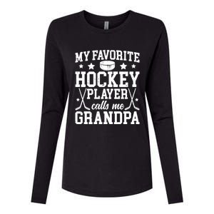 Favorite Hockey Player Calls Me Grandpa Ice Hockey Grandpa Funny Gift Womens Cotton Relaxed Long Sleeve T-Shirt