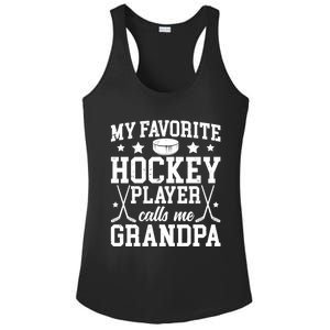 Favorite Hockey Player Calls Me Grandpa Ice Hockey Grandpa Funny Gift Ladies PosiCharge Competitor Racerback Tank