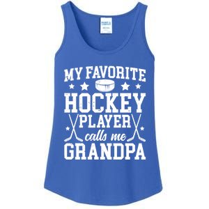 Favorite Hockey Player Calls Me Grandpa Ice Hockey Grandpa Funny Gift Ladies Essential Tank