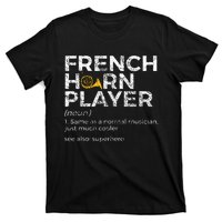 French Horn Player Definition Funny French Horn T-Shirt