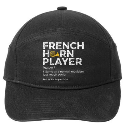 French Horn Player Definition Funny French Horn 7-Panel Snapback Hat