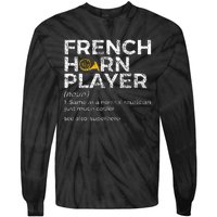 French Horn Player Definition Funny French Horn Tie-Dye Long Sleeve Shirt