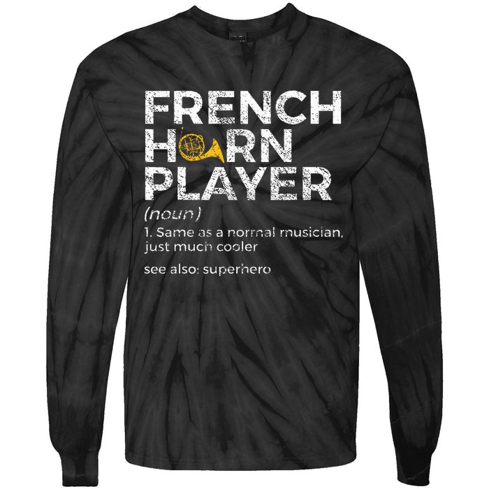 French Horn Player Definition Funny French Horn Tie-Dye Long Sleeve Shirt