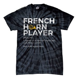 French Horn Player Definition Funny French Horn Tie-Dye T-Shirt