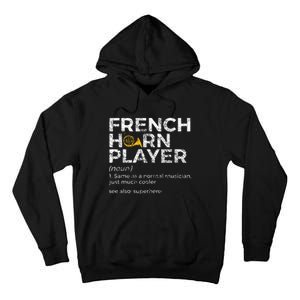 French Horn Player Definition Funny French Horn Tall Hoodie