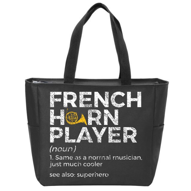 French Horn Player Definition Funny French Horn Zip Tote Bag
