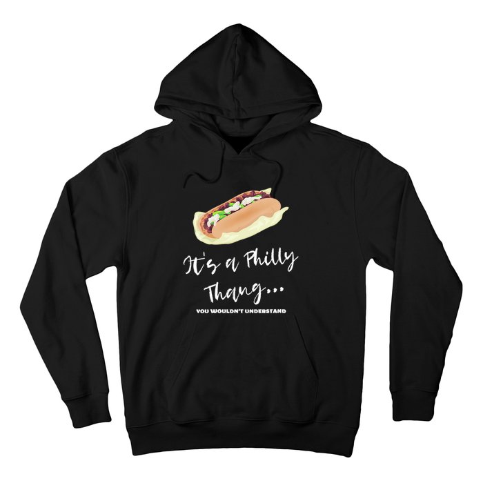 Funny Hoagie, Philadelphia Citizen, Its A Philly Thing Hoodie