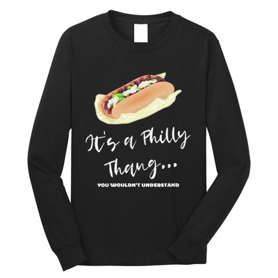 Funny Hoagie, Philadelphia Citizen, Its A Philly Thing Long Sleeve Shirt