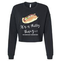 Funny Hoagie, Philadelphia Citizen, Its A Philly Thing Cropped Pullover Crew