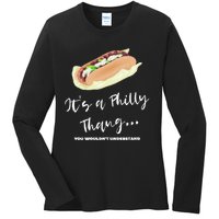 Funny Hoagie, Philadelphia Citizen, Its A Philly Thing Ladies Long Sleeve Shirt