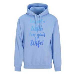 Funny Halloween Quote Im Not A Witch Im Your Wife Meaningful Gift Unisex Surf Hoodie