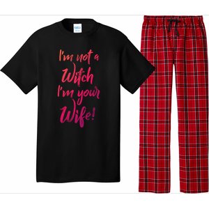 Funny Halloween Quote Im Not A Witch Im Your Wife Meaningful Gift Pajama Set