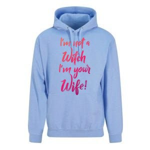 Funny Halloween Quote Im Not A Witch Im Your Wife Meaningful Gift Unisex Surf Hoodie