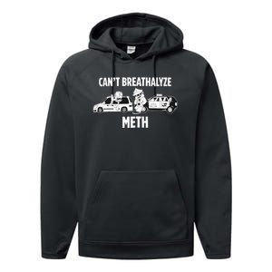 Funny Humor Quote Saying Can’T Breathalyze Meth Performance Fleece Hoodie