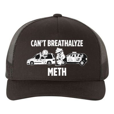 Funny Humor Quote Saying Can’T Breathalyze Meth Yupoong Adult 5-Panel Trucker Hat