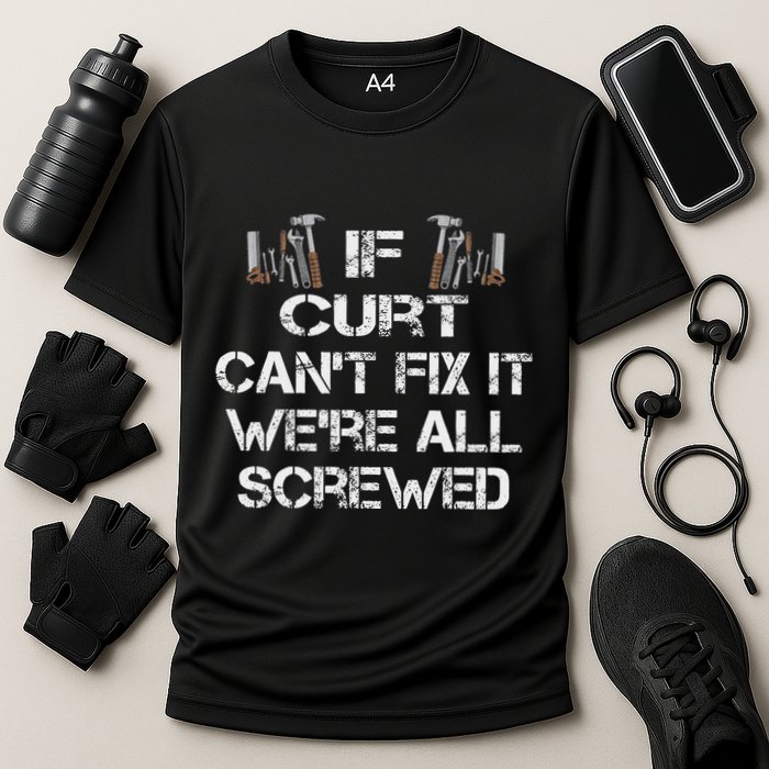 Funny Handyman Quote Personalized Curt Gift Cooling Performance Crew T-Shirt