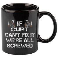 Funny Handyman Quote Personalized Curt Gift 11oz C Handle Ceramic Mug