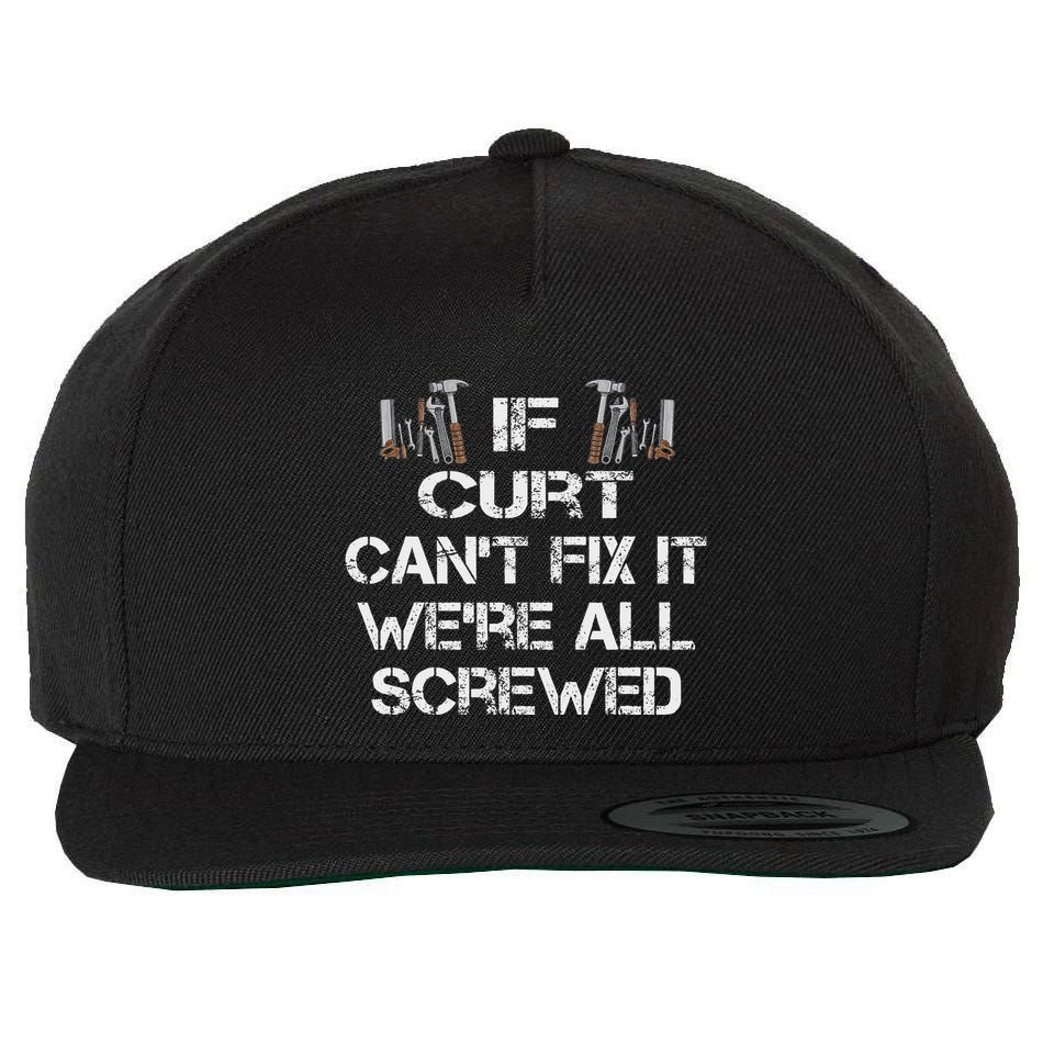 Funny Handyman Quote Personalized Curt Gift Wool Snapback Cap