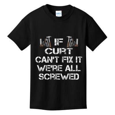 Funny Handyman Quote Personalized Curt Gift Kids T-Shirt