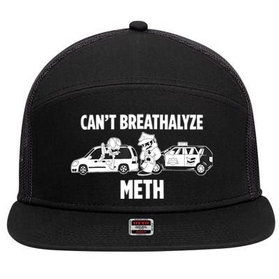 Funny Humor Quote Saying Can’T Breathalyze Meth 7 Panel Mesh Trucker Snapback Hat