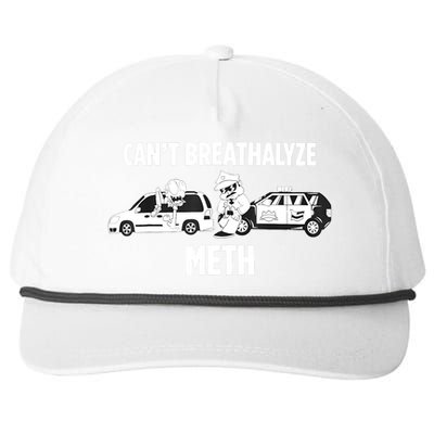 Funny Humor Quote Saying Can’T Breathalyze Meth Snapback Five-Panel Rope Hat