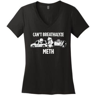 Funny Humor Quote Saying Can’T Breathalyze Meth Gift Women's V-Neck T-Shirt